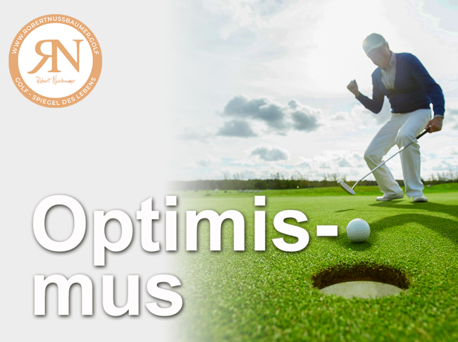Optimismus entschlüsselt: Mentale Stärke entwickeln – für Golf, Beruf und dein Leben