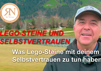 Was Lego Bausteine mit deinem Selbstvertrauen zu tun haben!